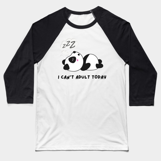 Funny panda meme I can't adult today Baseball T-Shirt by P-ashion Tee